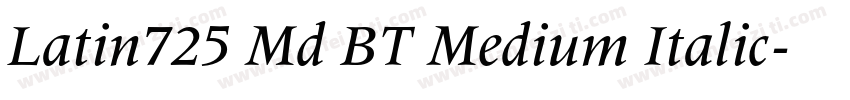 Latin725 Md BT Medium Italic字体转换